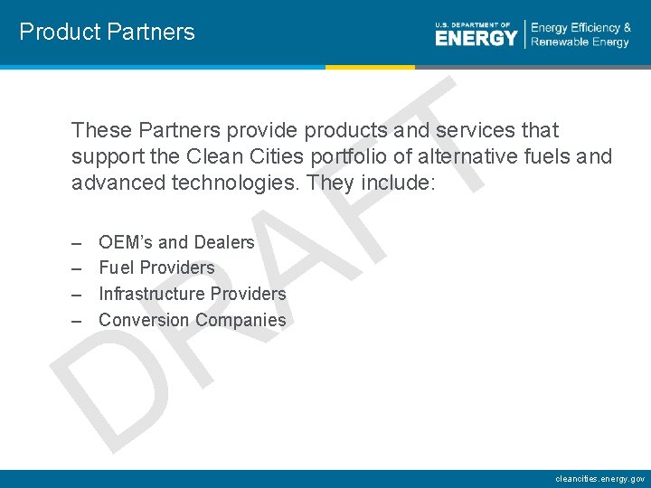 Product Partners T F These Partners provide products and services that support the Clean