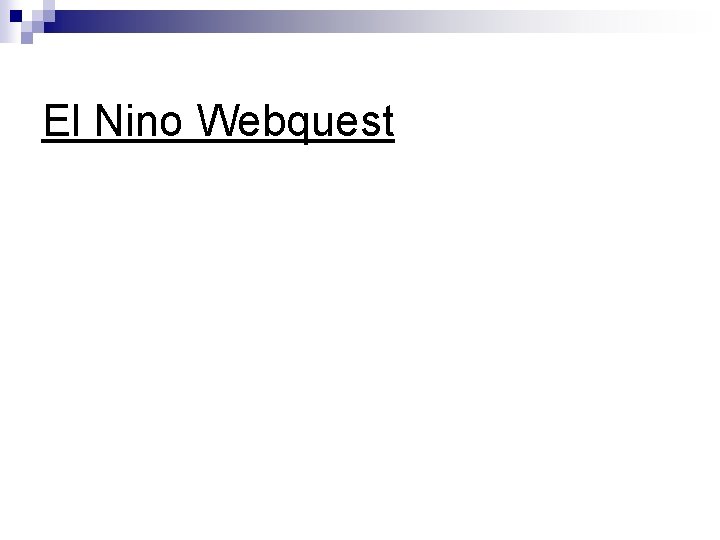 El Nino Webquest 