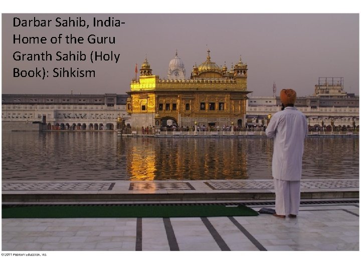 Darbar Sahib, India. Home of the Guru Granth Sahib (Holy Book): Sihkism 