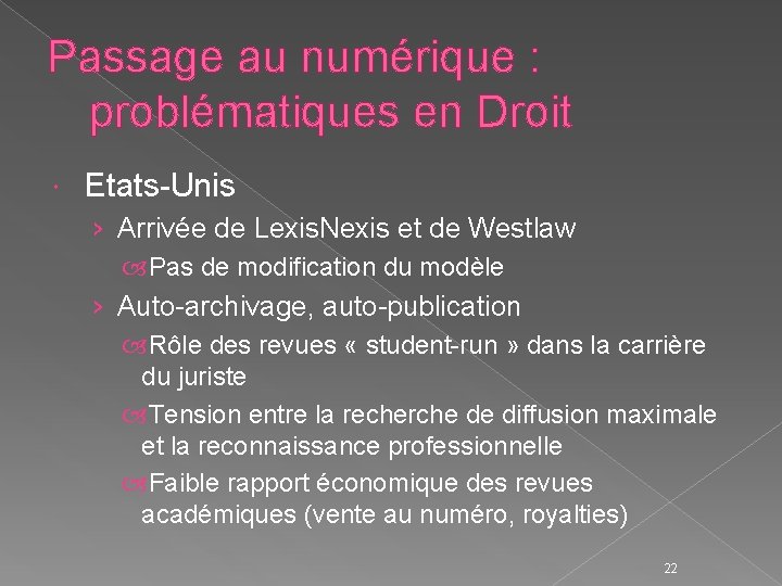 Passage au numérique : problématiques en Droit Etats-Unis › Arrivée de Lexis. Nexis et