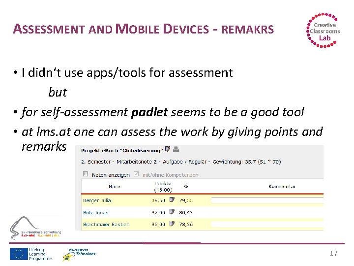 ASSESSMENT AND MOBILE DEVICES - REMAKRS • I didn‘t use apps/tools for assessment but