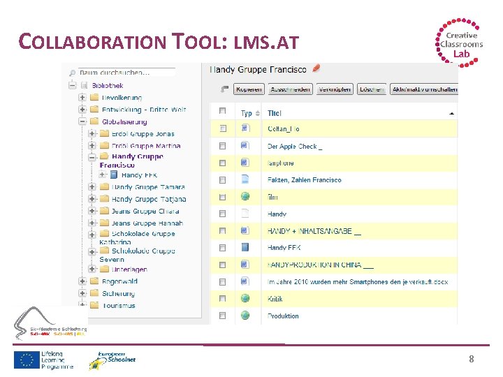 COLLABORATION TOOL: LMS. AT 8 