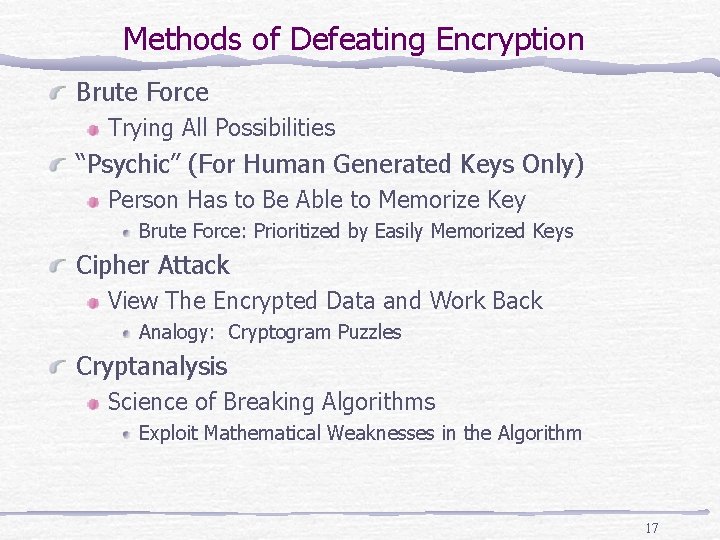 Methods of Defeating Encryption Brute Force Trying All Possibilities “Psychic” (For Human Generated Keys