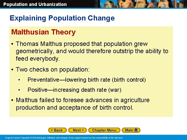 Population and Urbanization Explaining Population Change Malthusian Theory • Thomas Malthus proposed that population