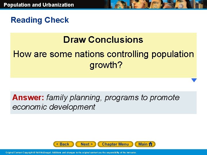 Population and Urbanization Reading Check Draw Conclusions How are some nations controlling population growth?