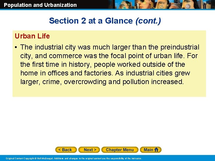 Population and Urbanization Section 2 at a Glance (cont. ) Urban Life • The