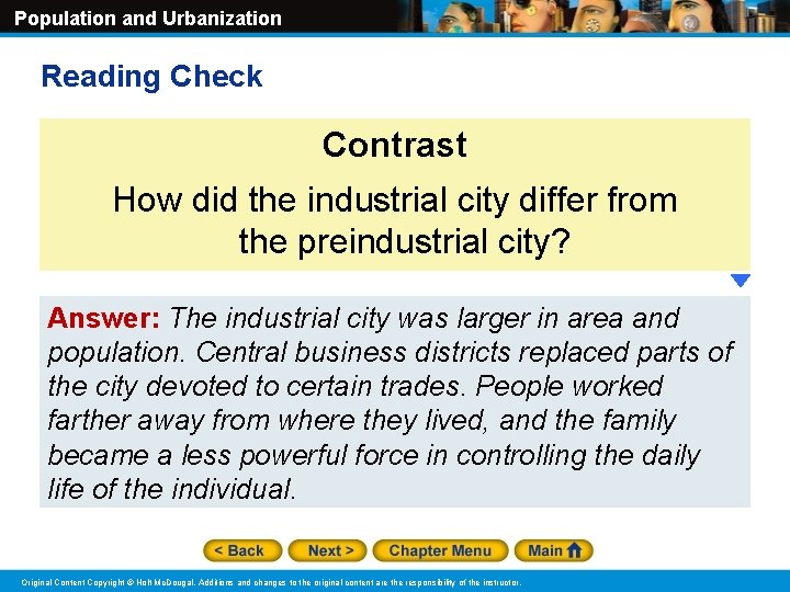 Population and Urbanization Reading Check Contrast How did the industrial city differ from the