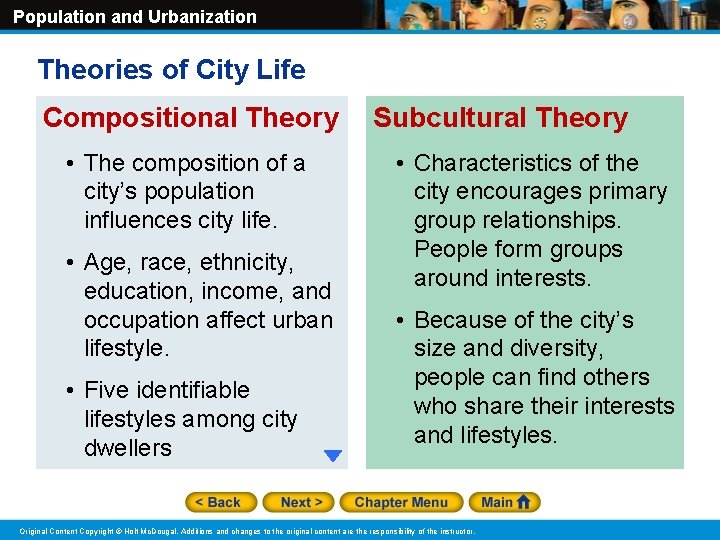 Population and Urbanization Theories of City Life Compositional Theory • The composition of a