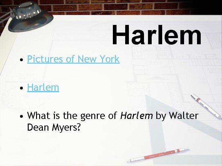 Harlem • Pictures of New York • Harlem • What is the genre of