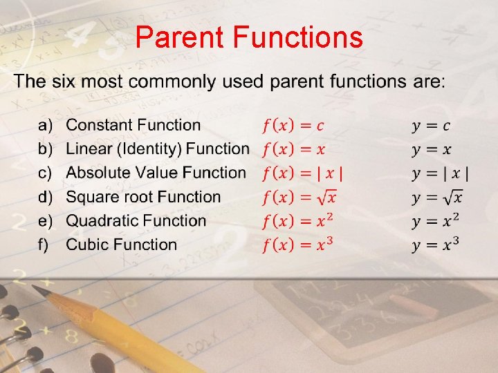 Parent Functions • 