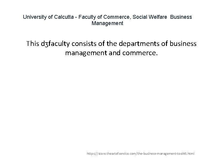 University of Calcutta - Faculty of Commerce, Social Welfare Business Management 1 This dʒfaculty