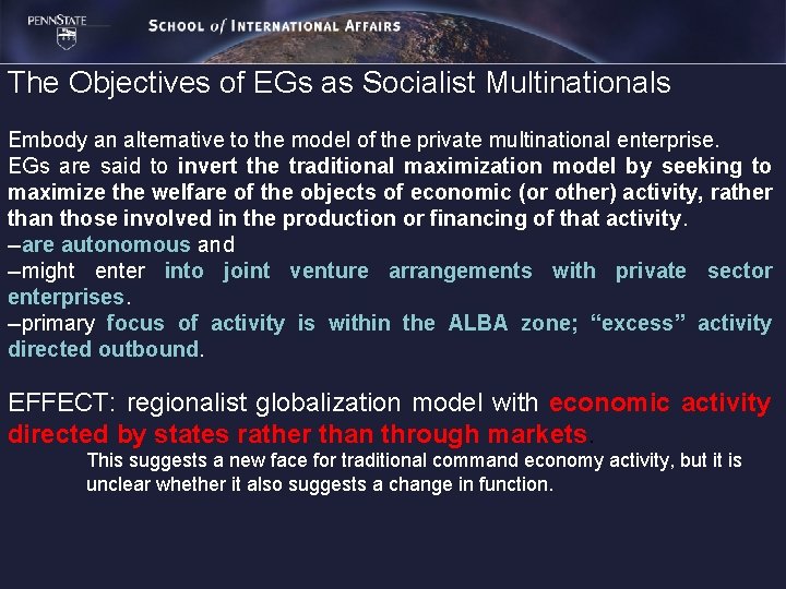 The Objectives of EGs as Socialist Multinationals Embody an alternative to the model of