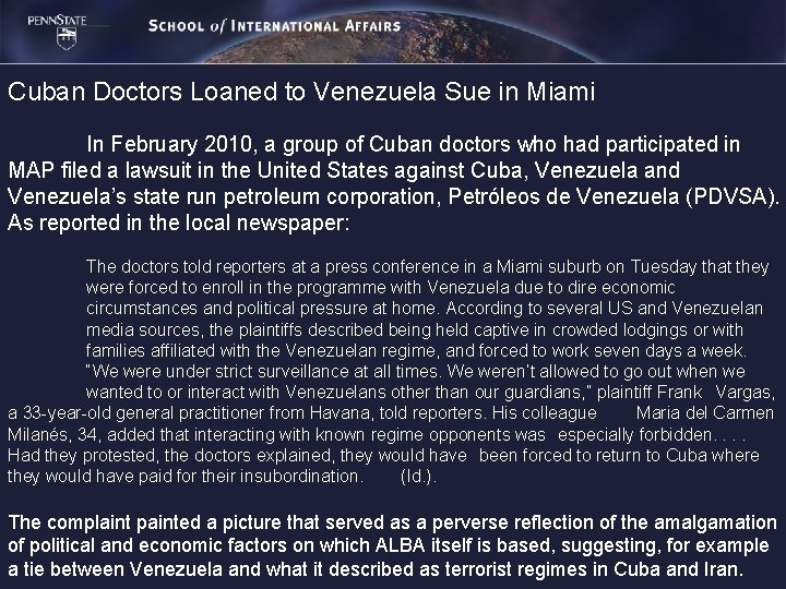 Cuban Doctors Loaned to Venezuela Sue in Miami In February 2010, a group of