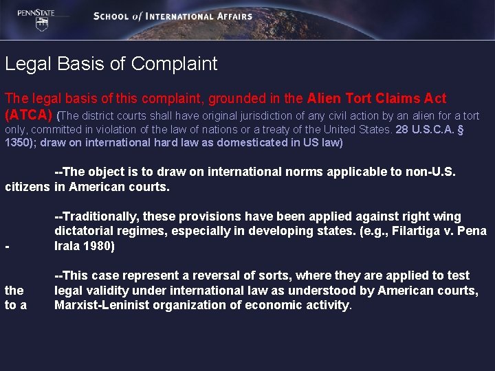 Legal Basis of Complaint The legal basis of this complaint, grounded in the Alien