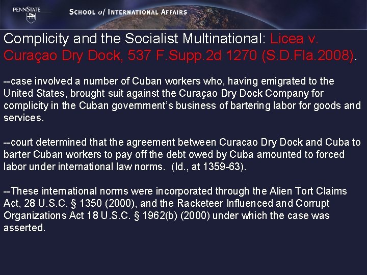 Complicity and the Socialist Multinational: Licea v. Curaçao Dry Dock, 537 F. Supp. 2