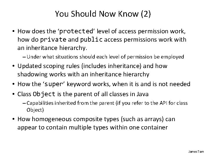 You Should Now Know (2) • How does the ‘protected’ level of access permission