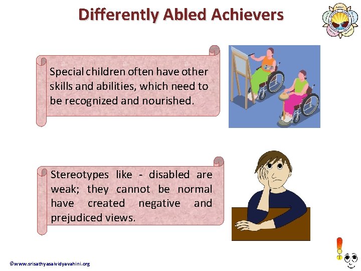 Differently Abled Achievers Special children often have other skills and abilities, which need to