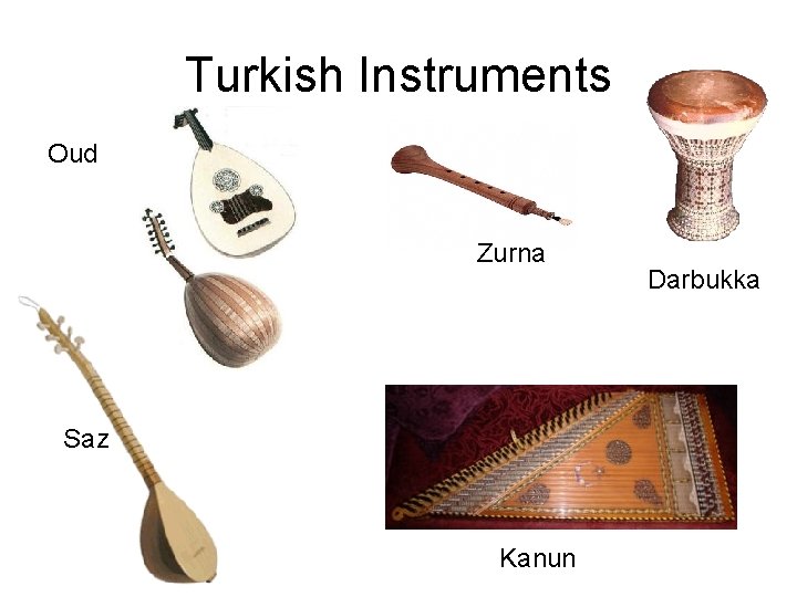 Turkish Instruments Oud Zurna Saz Kanun Darbukka 