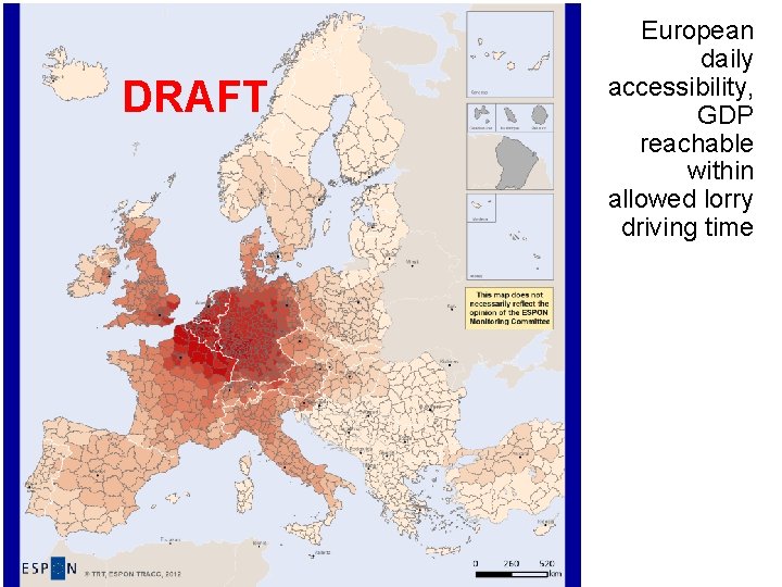 DRAFT European daily accessibility, GDP reachable within allowed lorry driving time 