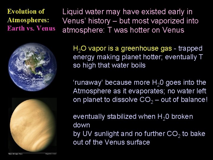 Evolution of Liquid water may have existed early in Atmospheres: Venus’ history – but