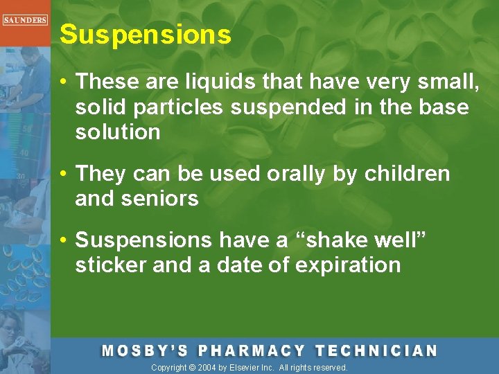Suspensions • These are liquids that have very small, solid particles suspended in the