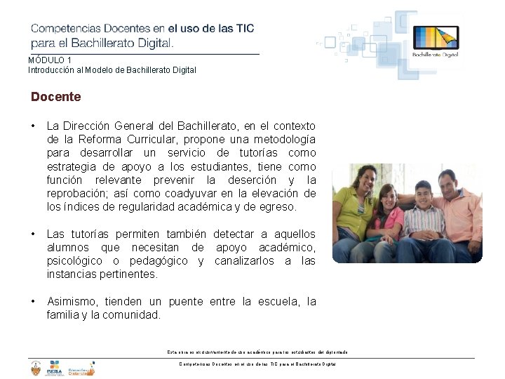 MÓDULO 1 Introducción al Modelo de Bachillerato Digital Docente • La Dirección General del