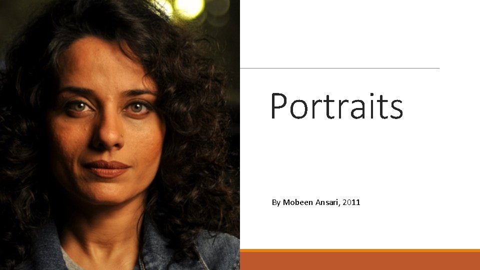 Portraits By Mobeen Ansari, 2011 