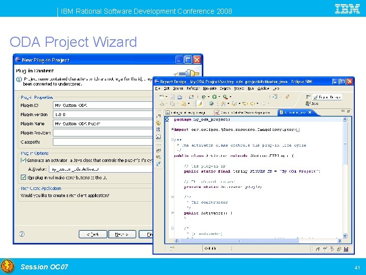 IBM Rational Software Development Conference 2008 ODA Project Wizard Session OC 07 41 