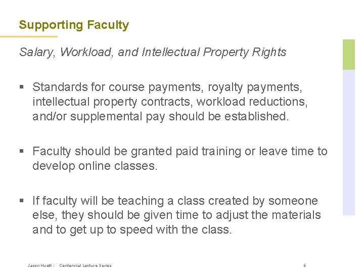 Supporting Faculty Salary, Workload, and Intellectual Property Rights § Standards for course payments, royalty