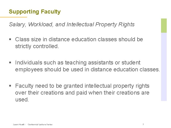 Supporting Faculty Salary, Workload, and Intellectual Property Rights § Class size in distance education