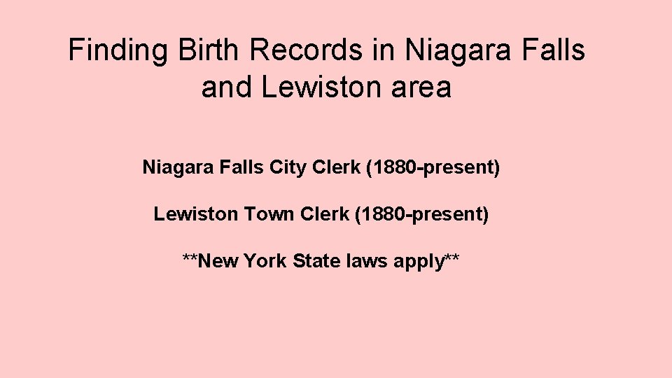 Finding Birth Records in Niagara Falls and Lewiston area Niagara Falls City Clerk (1880