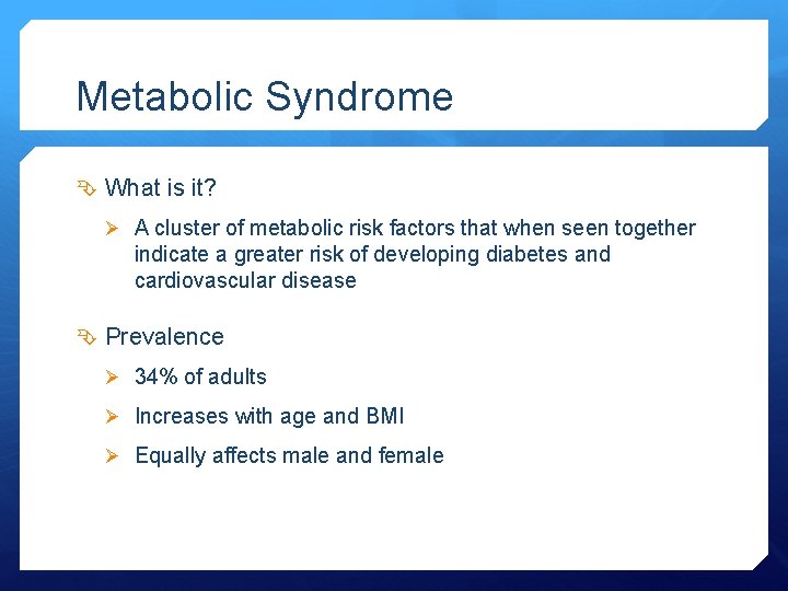 Simplifying Dietary Goals for Metabolic Syndrome Jenny Chan