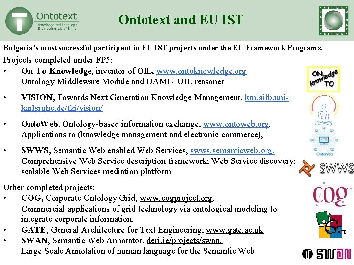 Ontotext and EU IST Bulgaria’s most successful participant in EU IST projects under the