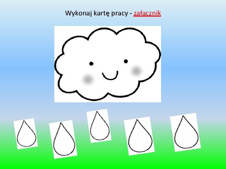 Wykonaj kartę pracy - załącznik 