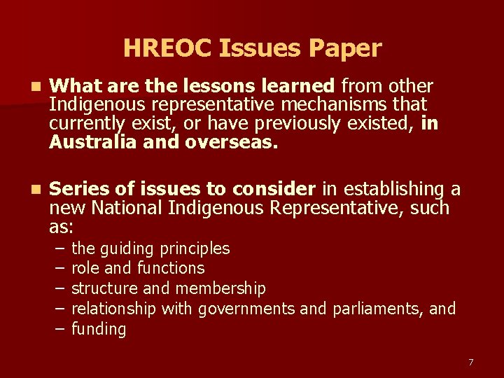 HREOC Issues Paper n What are the lessons learned from other Indigenous representative mechanisms