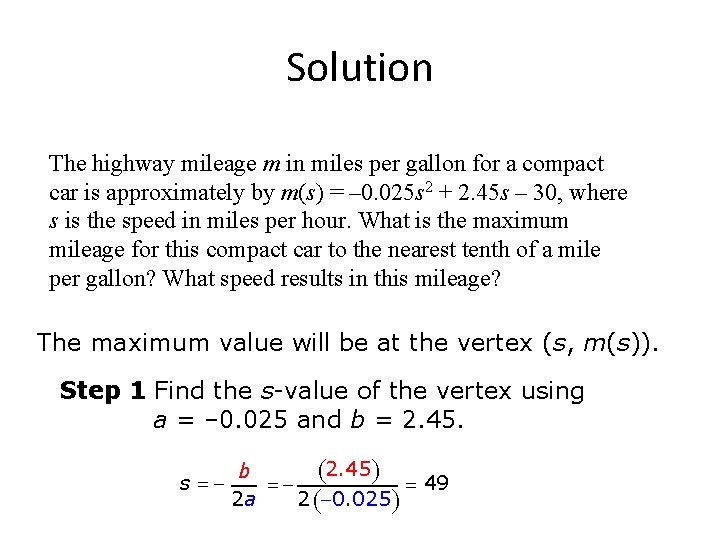Solution The highway mileage m in miles per gallon for a compact car is Solution The highway mileage m in miles per gallon for a compact car is