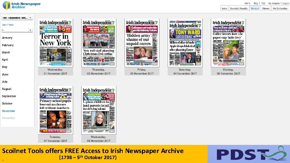www. pdst. ie Scoilnet Tools offers FREE Access to Irish Newspaper Archive. (1738 –