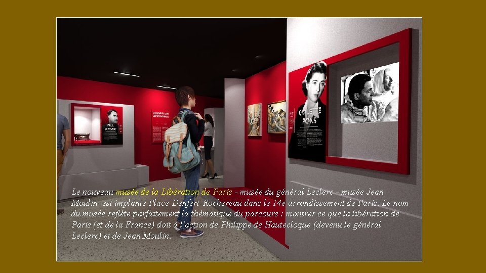 Le nouveau musée de la Libération de Paris - musée du général Leclerc -
