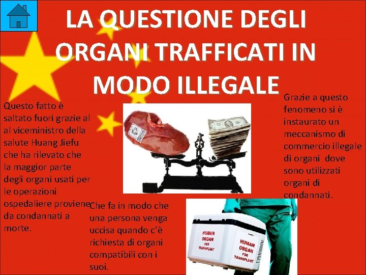 LA QUESTIONE DEGLI ORGANI TRAFFICATI IN MODO ILLEGALE Questo fatto è saltato fuori grazie