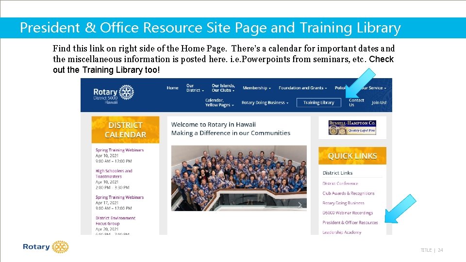 President & Office Resource Site Page and Training Library Find this link on right