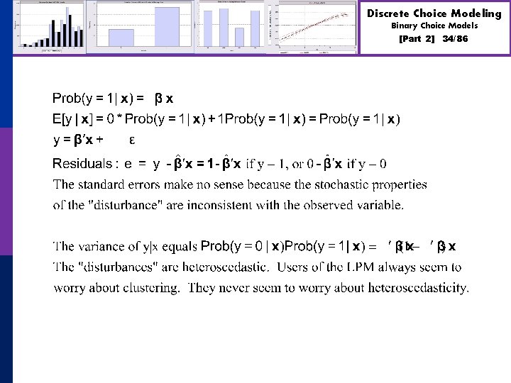 Discrete Choice Modeling Binary Choice Models [Part 2] 34/86 