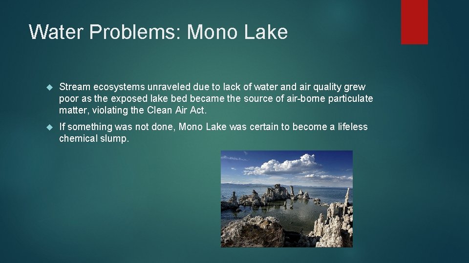 Water Problems: Mono Lake Stream ecosystems unraveled due to lack of water and air
