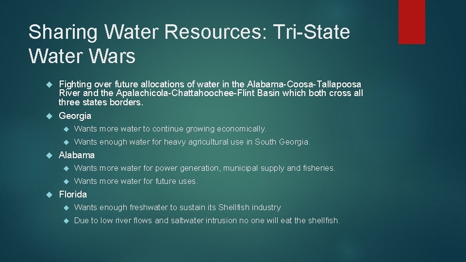 Sharing Water Resources: Tri-State Water Wars Fighting over future allocations of water in the