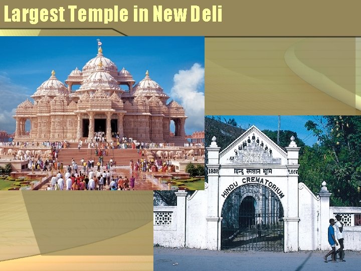 Largest Temple in New Deli 