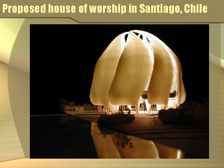 Proposed house of worship in Santiago, Chile 