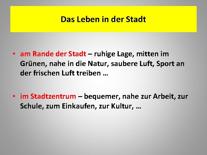 Das Leben in der Stadt • am Rande der Stadt – ruhige Lage, mitten