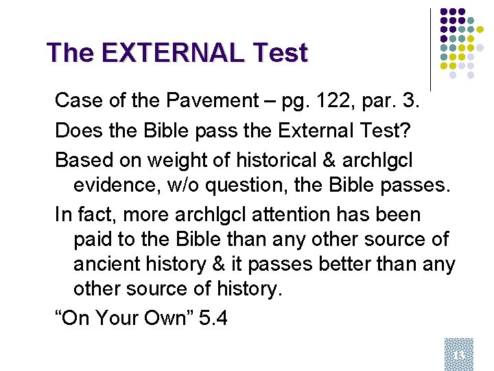 The EXTERNAL Test Case of the Pavement – pg. 122, par. 3. Does the
