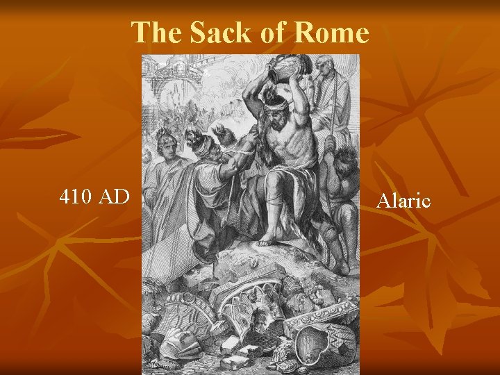 The Sack of Rome 410 AD Alaric 