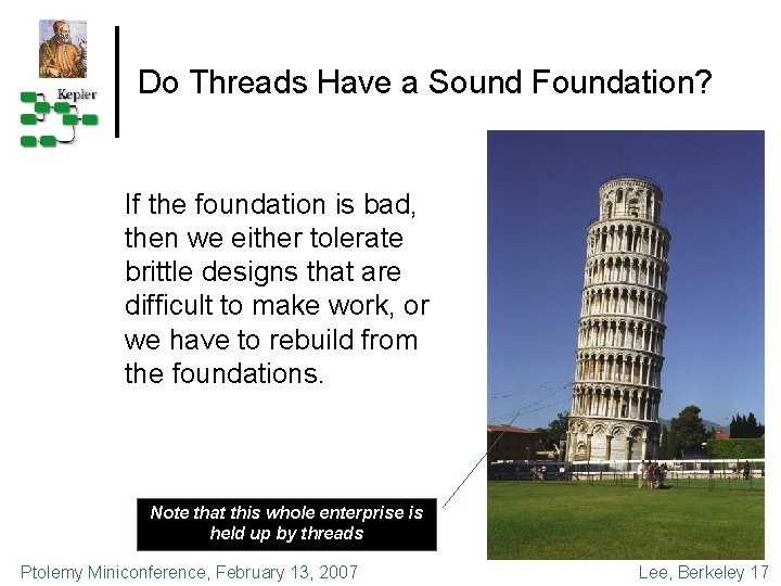 Do Threads Have a Sound Foundation? If the foundation is bad, then we either