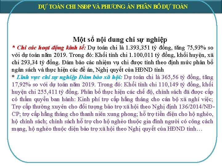 DỰ TOÁN CHI NSĐP VÀ PHƯƠNG ÁN PH N BỔ DỰ TOÁN Một số